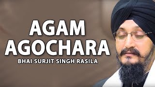 Agam Agochara || Bhai Surjit Singh Rasila || Gurbani || Kirtan || HD