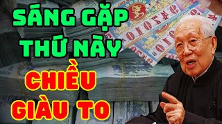 Sáng Bước Ra Ngoài Gặp Được 6 Thứ NHẤT ĐỊNH SẼ PHÁT TÀI Nghèo Đến Mấy Cũng Đổi Giàu Có