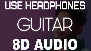 Guitar [8D AUDIO] Karan Randhawa | New Punjabi Song 2022