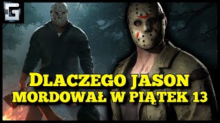 Dlaczego Jason Mordował w Piątek 13?