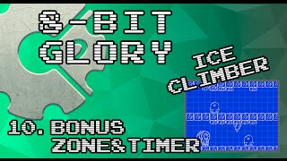 [8-bit Glory]:Ice Climber - 10 Bonus Zone & Timer