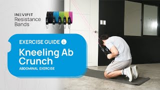 INEVIFIT Resistance Bands Exercise Guide - Kneeling Ab Crunch