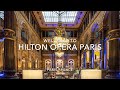 Hilton Paris Opera 4K, ROOM TOUR 2023