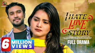 Bangla New Natok 2020 : I HATE LOVE STORY | Farhan Ahmed Jovan | Tanjin Tisha | Bangladeshi Drama HD