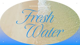 청년부수련회💦Fresh Water 사전OT영상입니다!! ▶️지금 꼭 바로 확인하세요!!