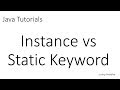 Java Tutorials: Difference between Instance vs Static Keyword
