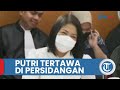 Momen Putri Candrawathi Tertawa di Persidangan, Ketawa saat Daden Ditanya Hakim soal Suap Kue