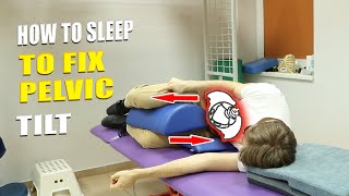 How to sleep to FIX LATERAL pelvic tilt?