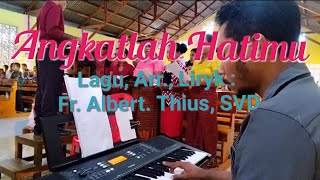 Angkatlah Hatimu || Lagu Misa Pembukaan || Lagu Rohani Katolik