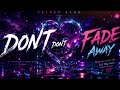 💜 DON’T FADE AWAY | Velvet Echo