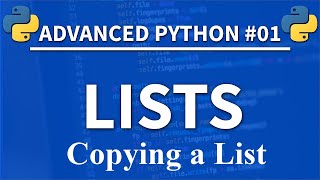 How to Copy Python Lists - Advanced Python lists