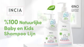 De Nieuwe INCIA 100% Natuurlijke Baby Schuimende Shampoo \u0026 Kids Shampoo