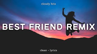 Saweetie, Doja Cat - Best Friend (Remix) (Clean - Lyrics) (Ft. Stefflon Don)