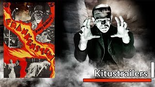 Kitustrailers: EL DOCTOR FRANKENSTEIN (1931) (Trailer Subtitulado en español)