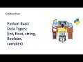 Python Basic Data Types | Python Tutorial | int float string complex boolean
