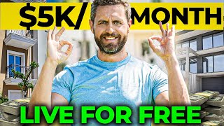 How to Live for Free and Make $5K/Month | House Hacking ULTIMATE Guide