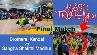 Brothers Kandal vs Sangha Shakthi Madhur                                   #kabaddi #club