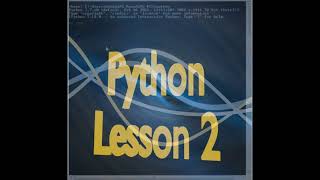 Python Lesson 2 : Variables naming and string concatenation
