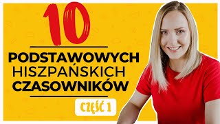 10 podstawowych czasowników w hiszpańskim | część 1