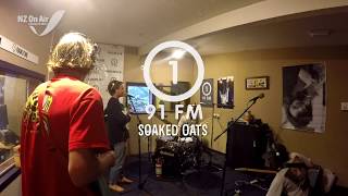 Soaked Oats - Radio One 91FM Live to air