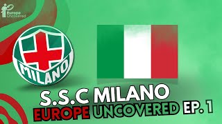 EP. 1 | Europe Uncovered: Milano Super-Stars | ExtraTime Germany