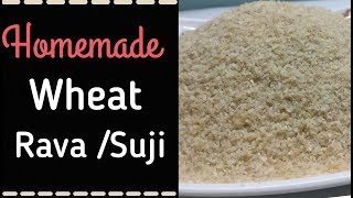 How to prepare Wheat Rava/Samolina at Home| Homemade Suji/ Rava in Kannada| ಗೋದಿ ರವೆ ಮಾಡುವ ವಿಧಾನ