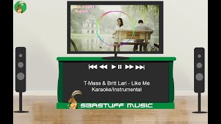 🎧 T-Mass & Britt Lari - Like Me Karaoke/Instrumental | Sba Stuff Music
