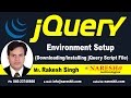 jQuery Tutorial | jQuery Environment Setup (Downloading/Installing jQuery Script File)