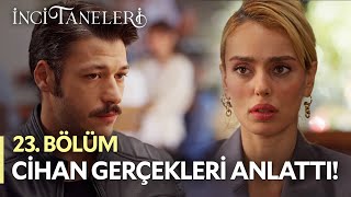 Nehir Benim Ablam! - İnci Taneleri (23. Bölüm) #incitaneleri #semiramis #cihan