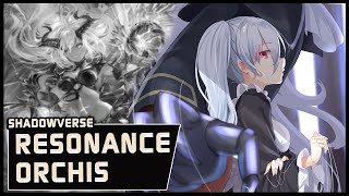 Time for Orchis Resonance to Shine | Shadowverse Gameplay