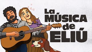 La música de Eliú | Ep 117