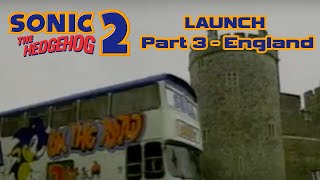 Sonic the Hedgehog 2 Launch (Sonic 2sDay) - Part 3 England