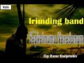 Irimding Band--Sepkellmumo