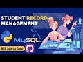 GUI Python Projects: Student Record Management Project tutorial with Tkinter and Mysql
