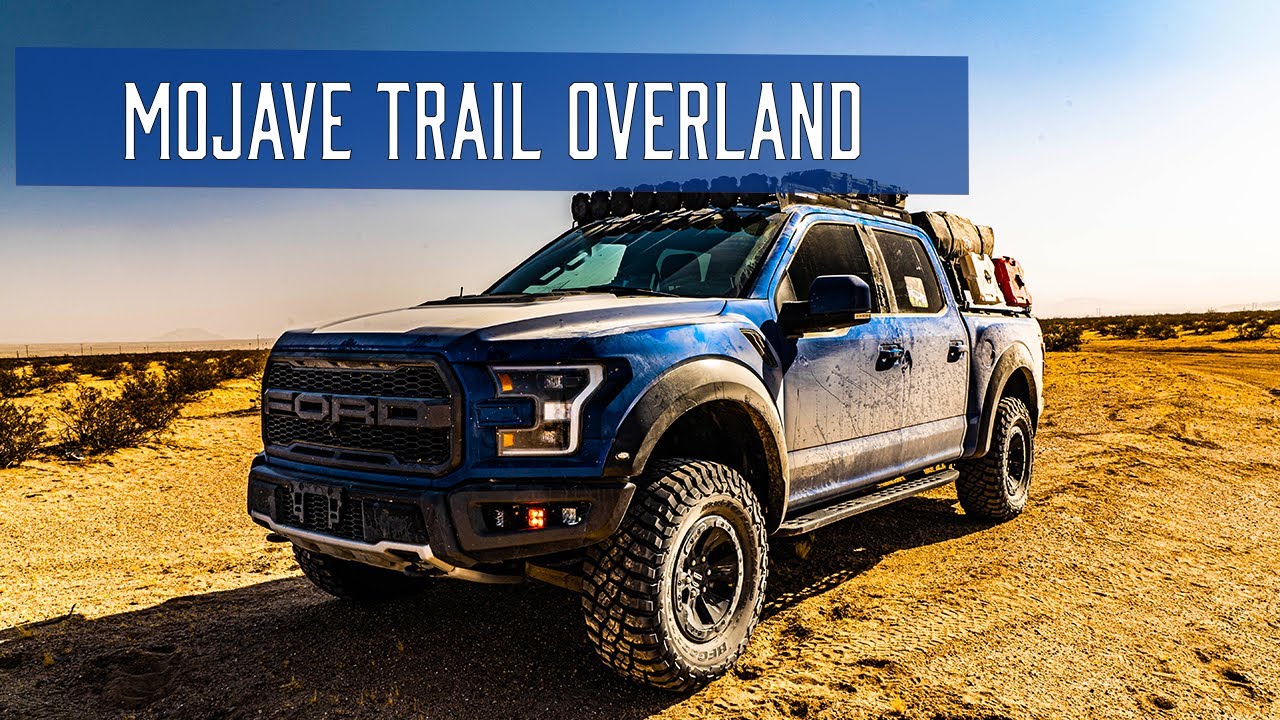 Mojave Trail Overland In Ford Raptor - YouTube