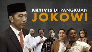 Aktivis di Pangkuan Jokowi