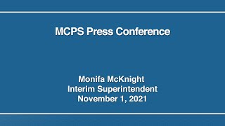 MCPS Press Conference - 11/1/21