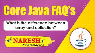 What is the difference between array and collection? | Core Java Interview Questions | Naresh IT