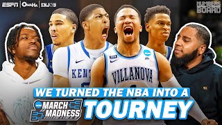 We turned the NBA into a March Madness Tourney | Numbers on the Board