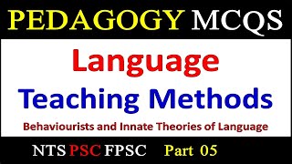 Language Teaching Instructional Methods|| Pedagogy MCQs Behaviouristic Teaching Method MCQs AJK NTS