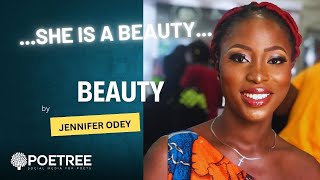 Beauty - Jennifer Odey -The Poetree Show (International Women's Day Tribute)