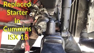 Replace Starter In Cummins ISX15 (Freightliner Cascadia)