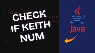 How to Check if Number is Keith Number in Java 2025?