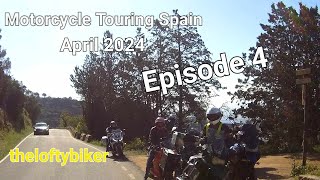 Motorcycle Touring Spain. Episode 4 the siete amigos