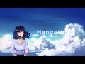 【orangestar】henceforth アレンジカバー【知声】