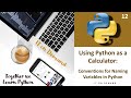 12. Python Tutorial: How to Name Variables in Python (Some Naming Conventions)
