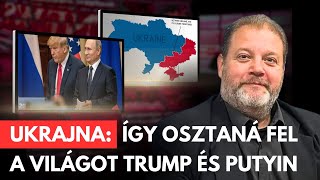 Ukrajna: Putyin és Trump Szaúd-Arábiában osztanák fel a világot - Somkuti Elemez