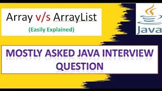 Difference between array and arraylist in java|java interview questions answers|collection framework