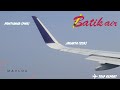 TRIP REPORT | BATIK INDONESIA | ID8221 | AIRBUS A320-200 (WL) | PONTIANAK (PNK) - JAKARTA (CGK)