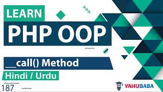 PHP OOP Call Method Tutorial in Hindi / Urdu